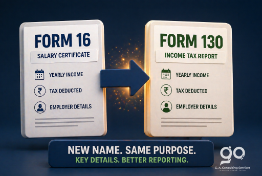 Form 16 Is Now Form 130: Income Tax Form Name Changes from April 2026
